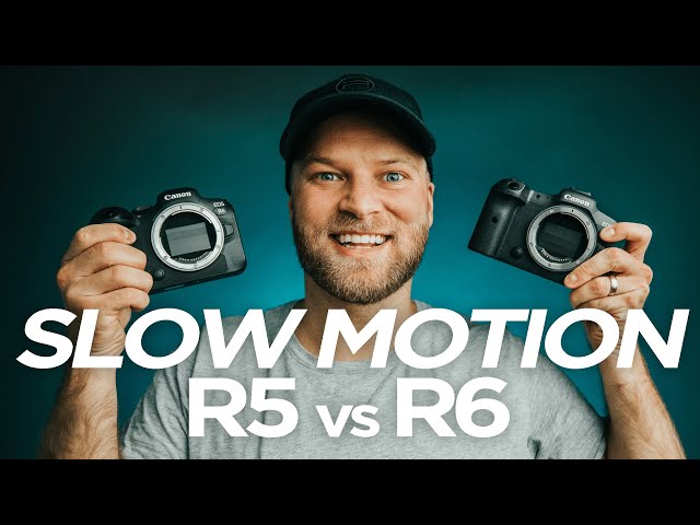 CANON R6 better SLOW MOTION than the R5?