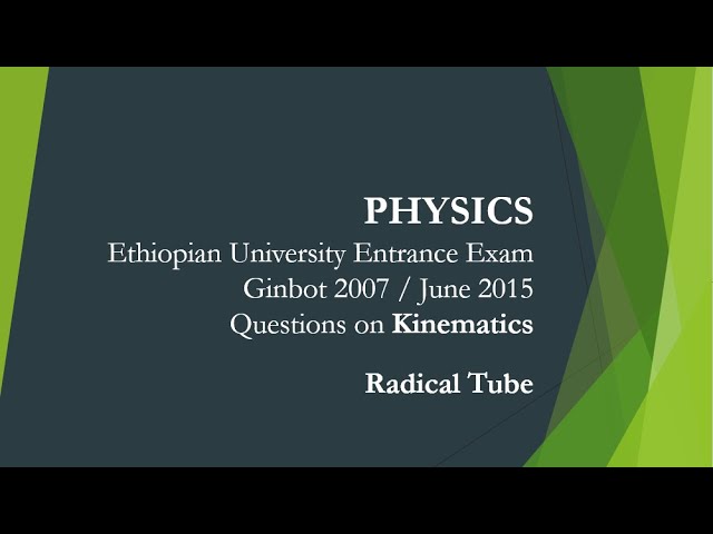 Ethiopian Grade 12 Physics UEE 2007EC Q&A on Kinematics