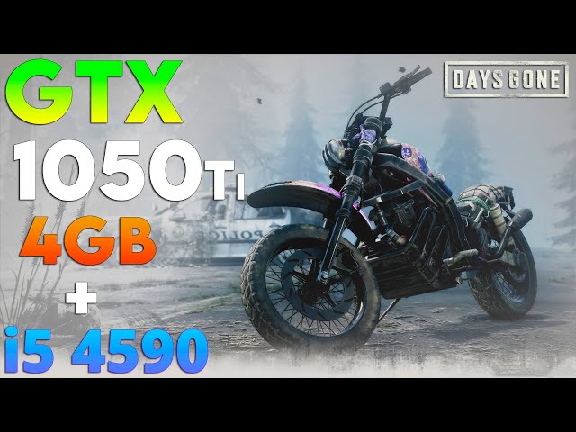 Days Gone Test On GTX 1050 Ti | i5 4590 + GTX 1050 Ti