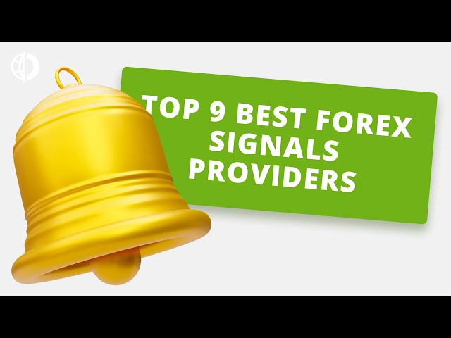 Top 9 Best Forex Signals Providers With High Win Rate