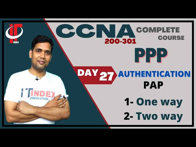 PPP Authentication | PAP & CHAP |  One way and Two way