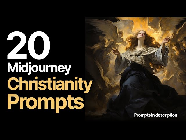 20 Midjourney Christianity Prompts (Prompts in description)