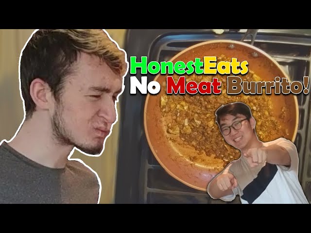 No-Meat Burrito gone wrong! HonestEats