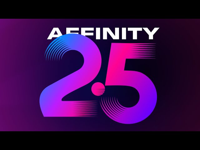 Affinity version 2.5 release - Overview of the main new features in 5 minutes