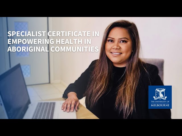 Specialist Certificate in Empowering Health in Aboriginal Communities