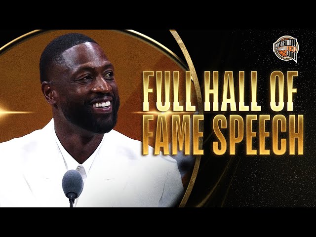 Dwyane Wade | Hall of Fame Enshrinement Speech