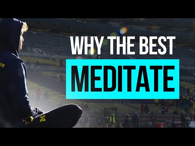 Why The BEST Athletes Are Meditating