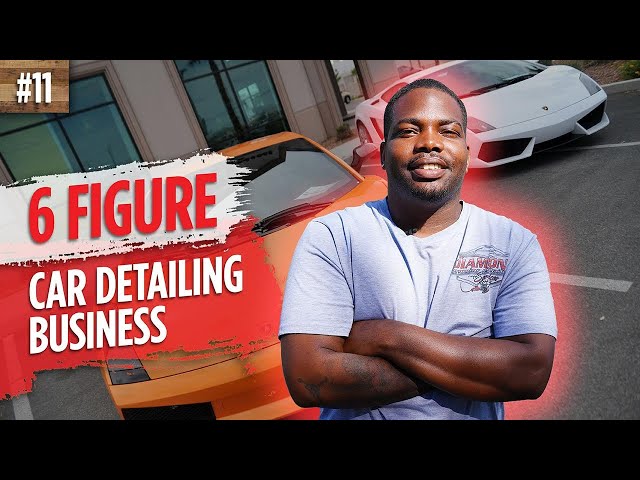How EJ Launched a 6-Figure Car Detailing Business from Scratch
