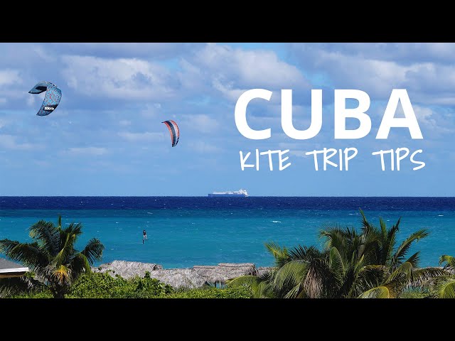 5 Tips for Your Cuba Kiteboarding Trip