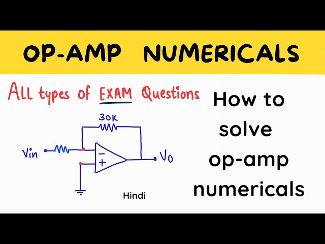 OPAMP IMPORTANT QUESTIONS -  How to solve opamp problems