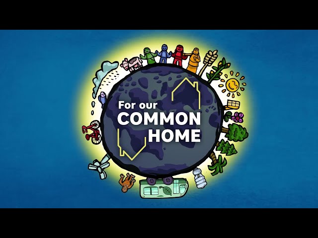 For our Common Home