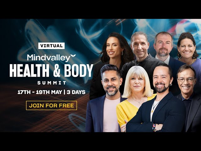 Mindvalley Health & Body Summit 2024