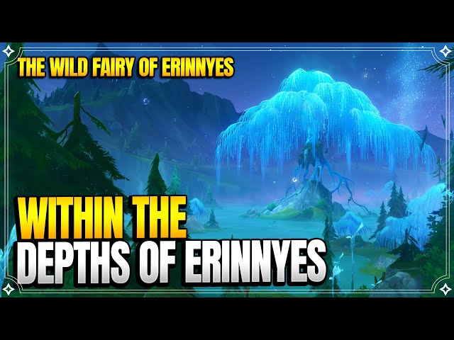 Within the Depths of Erinnyes | The Wild Fairy of Erinnyes | World Quests |【Genshin Impact】