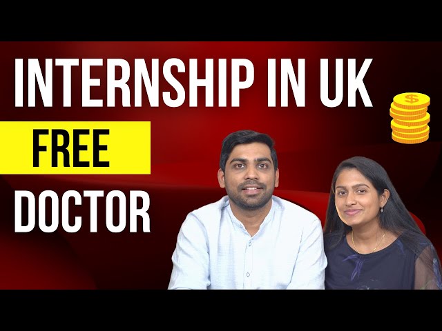 How to do Internship In UK after MBBS in India. Indian Doctors