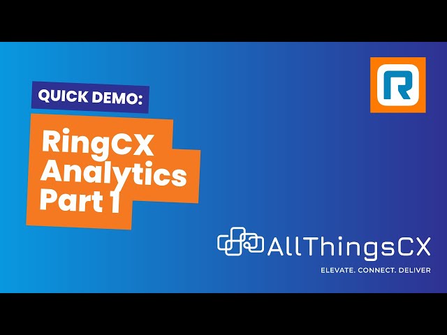 RingCX Analytics - Real Time Dashboards Part 1 [3 minute demo]