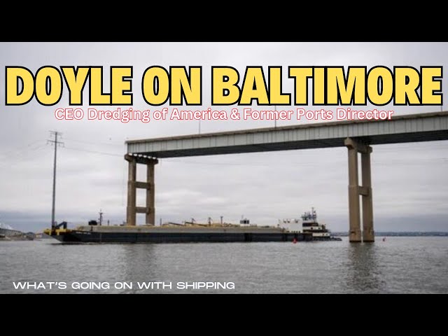 William Doyle on Baltimore | CEO Dredging Contractors of America & Former Port Director