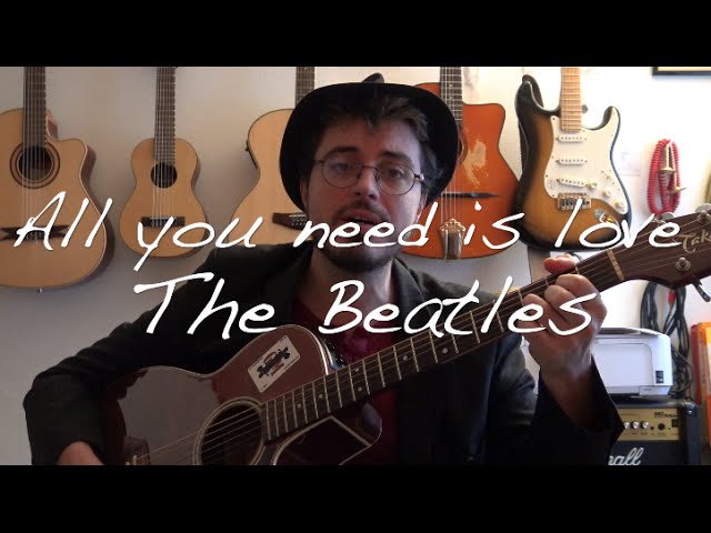 All you need is Love (The Beatles) - Guitare tutoriel