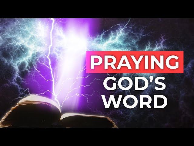 The Power of Praying the Scriptures