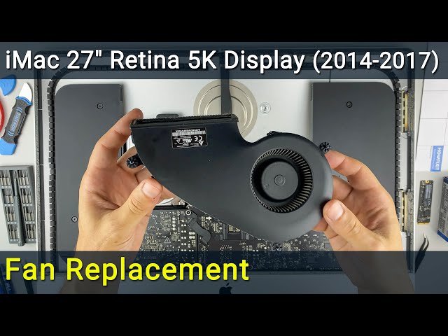 iMac A1419 (27-inch Retina 5K) Fan Replacement