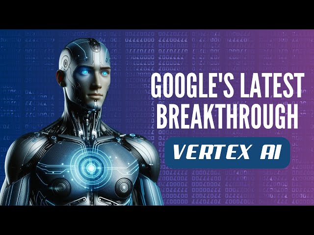 Google's Latest Breakthrough Could Change Everything - Vertex AI Full Reveal!