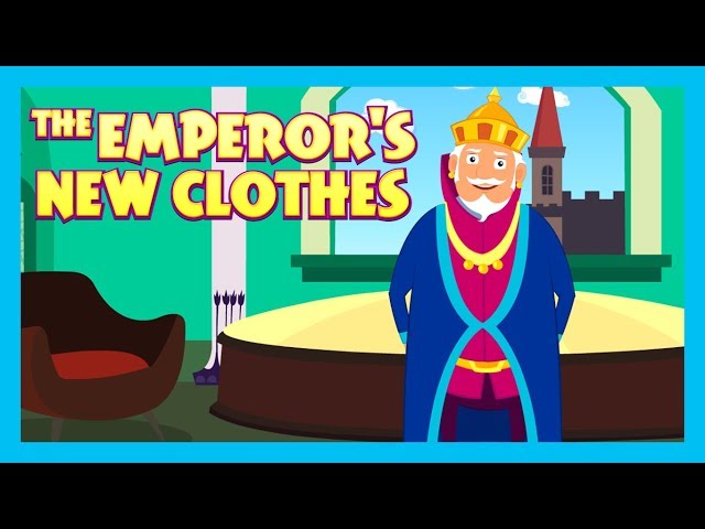 THE EMPEROR'S NEW CLOTHES - BEDTIME STORY FOR KIDS || KIDS HUT STORIES - TIA AND TOFU STORYTELLING