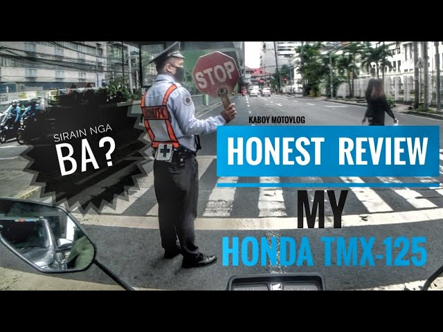 SIRAIN DAW ANG HONDA TMX 125 | HONEST REVIEW FOR MY TMX 125 | MARIA | KABOY MOTOVLOG