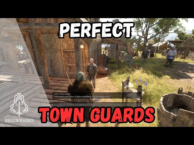 Bellwright Tips | Hire Beggars for Town Guard!!