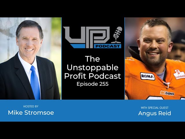 Episode 255: Mastering the Skill of Trust with Angus Reid