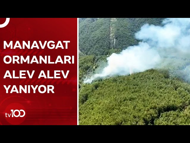 Manavgat'ta İHA Tarafından Tespit Edilen Yangın | TV100 Haber
