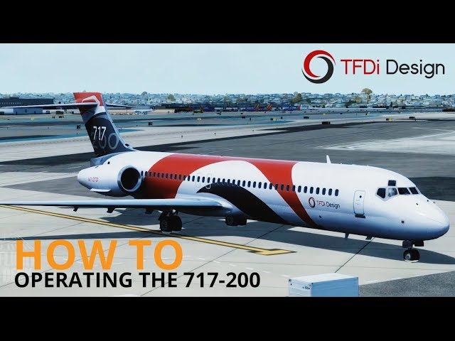 How To | Operating the TFDi Design 717-200