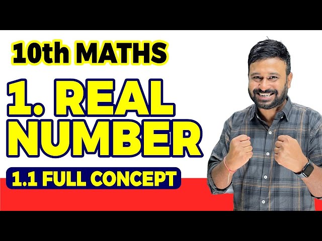 Real Numbers Class 10 Maths NCERT Chapter 1 Exercise 1.1 Introduction | 2023 - 24