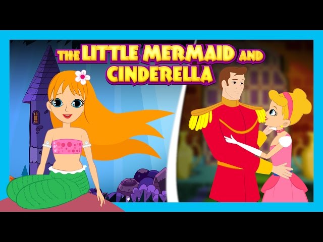 The Little Mermaid and Cinderella Stories - Kids Stories By Tia and Tofu || Animated Storytelling