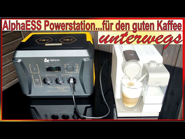 AlphaESS Powerstation für den guten Kaffee unterwegs - Stromspeicher für Camping Outdoor & Freizeit