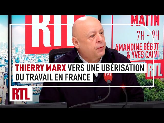 Thierry Marx : "Vers une ubérisation du travail en France"