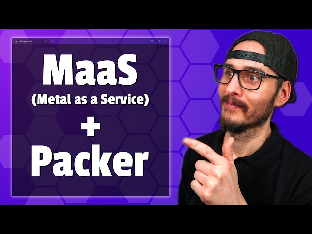 Deploying Machines with MaaS and Packer - Metal as a Service + Hashicorp Packer Tutorial