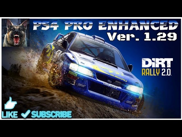 DIRT RALLY PS4 PRO ENHANCED Ver. 1.29 (FRIDAY NIGHT IN THE DIRT)