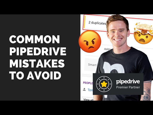 Common Pipedrive mistakes to avoid