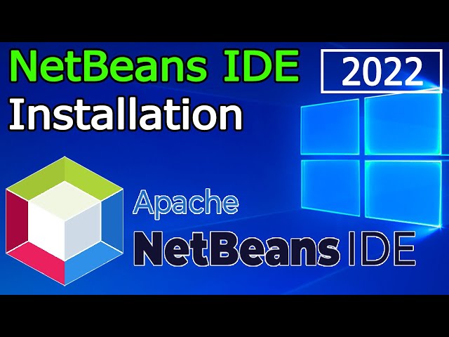 How to install NetBeans IDE on Windows 10/11 64 bit [2022 Update] Complete Step by Step Installation