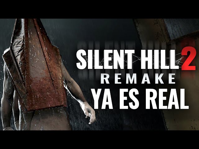 ¡SILENT HILL 2 REMAKE ES REAL! TODOS LOS DETALLES