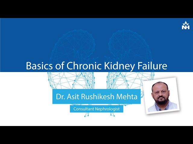 Understanding the basics of Chronic Kidney Failure | Dr. Asit Rushikesh Mehta (Hindi)