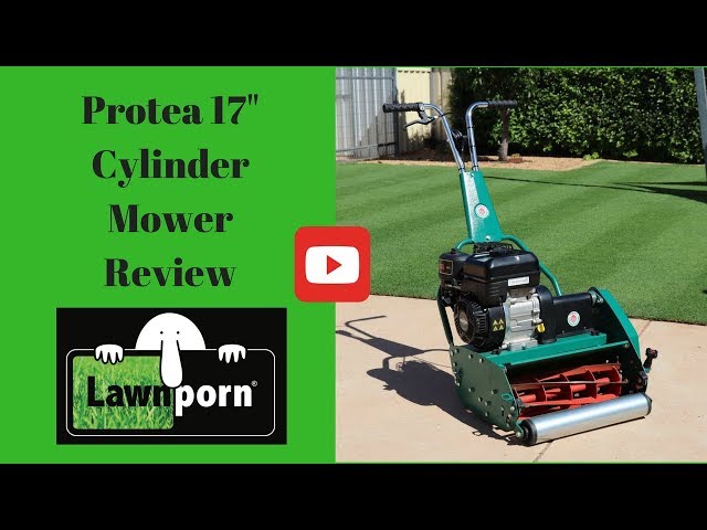 Protea 17" Cylinder Mower Review