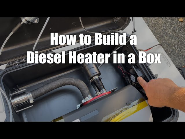 DIY Diesel Heater in a box: How-to