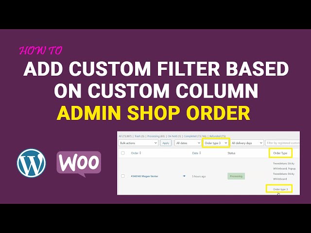 How to Add Custom Column and Custom Filter in Shop Order Page in WordPress WooCommerce