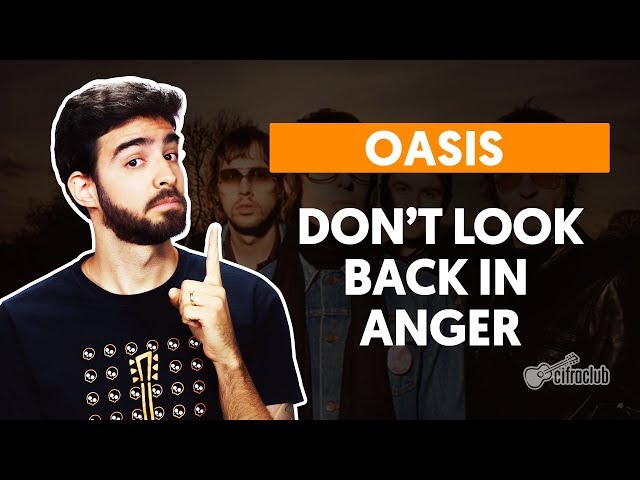 DON'T LOOK BACK IN ANGER - Oasis (aula completa) | Como tocar no violão