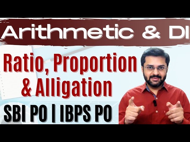 Ratio, Proportion, Alligation | SBI PO 2017 Online Classes #DAY 28