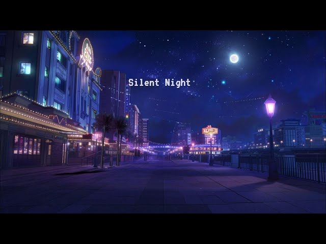Silent Night 🌜 Lofi Beautiful City  [chill lo-fi hip hop beats]