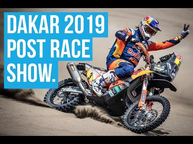 The Dakar 2019 Post Race Review Show