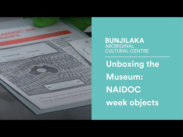 Unboxing the museum: NAIDOC week objects
