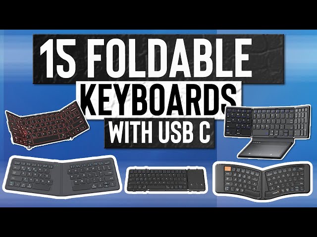 15 Foldable Keyboards With USB C