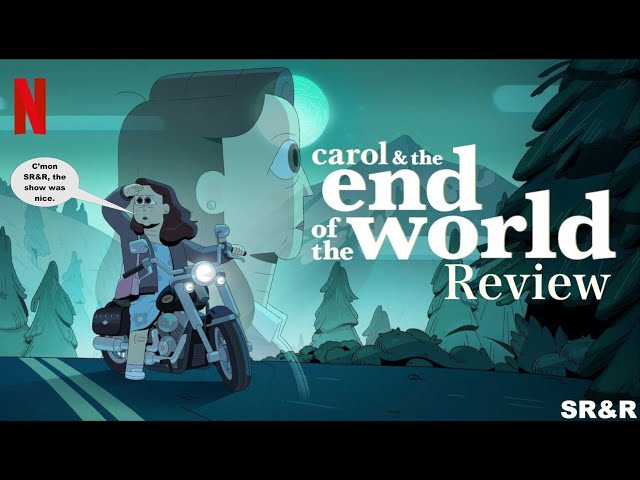 Carol and The End Of The World Review: Is It Good?